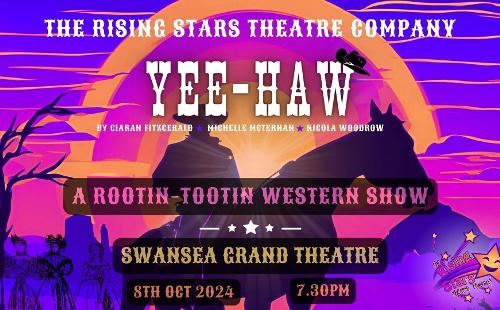 Poster for Rising Stars Theatre Company - Yee Haw