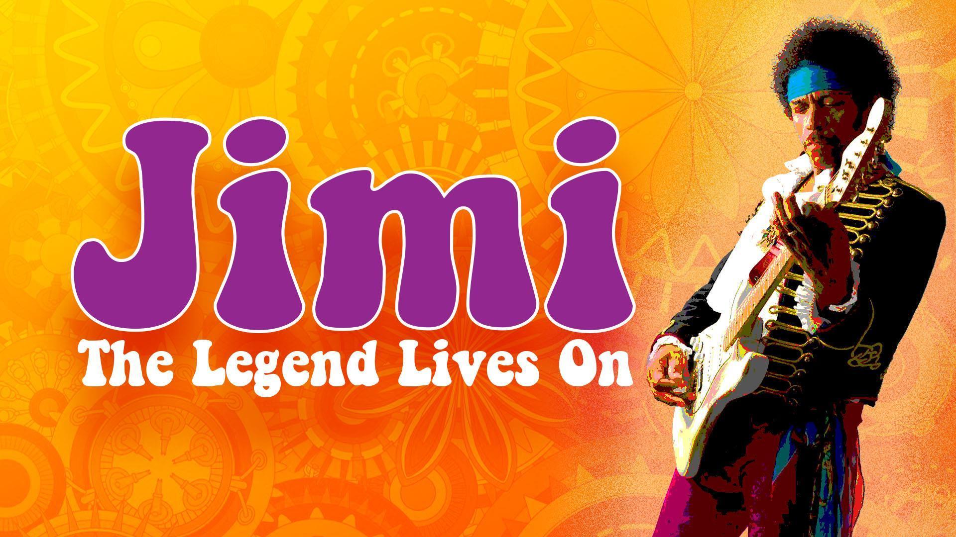 Jimi The Legend Lives On