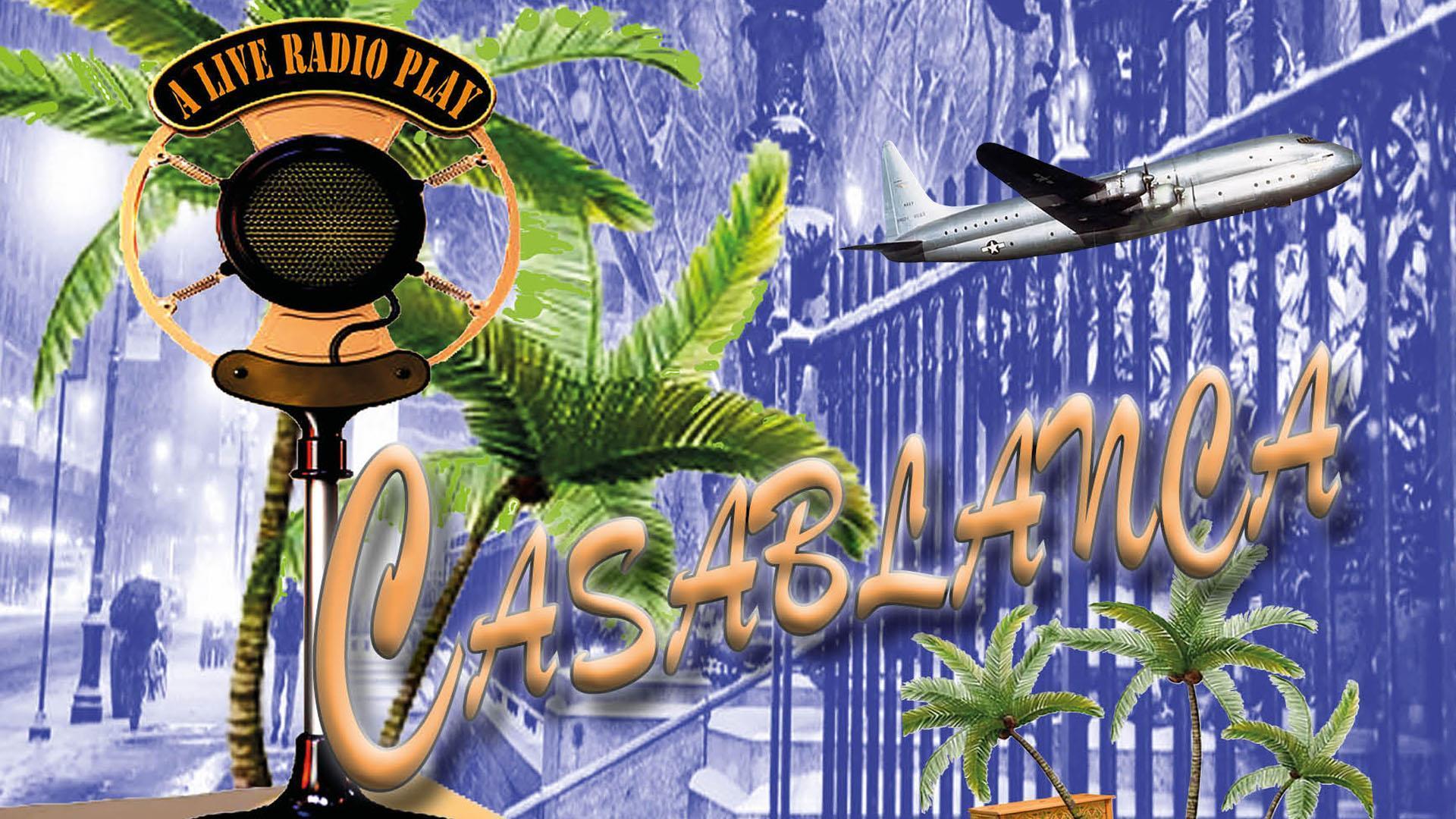 Translation Required: Casablanca - A Live Radio Play