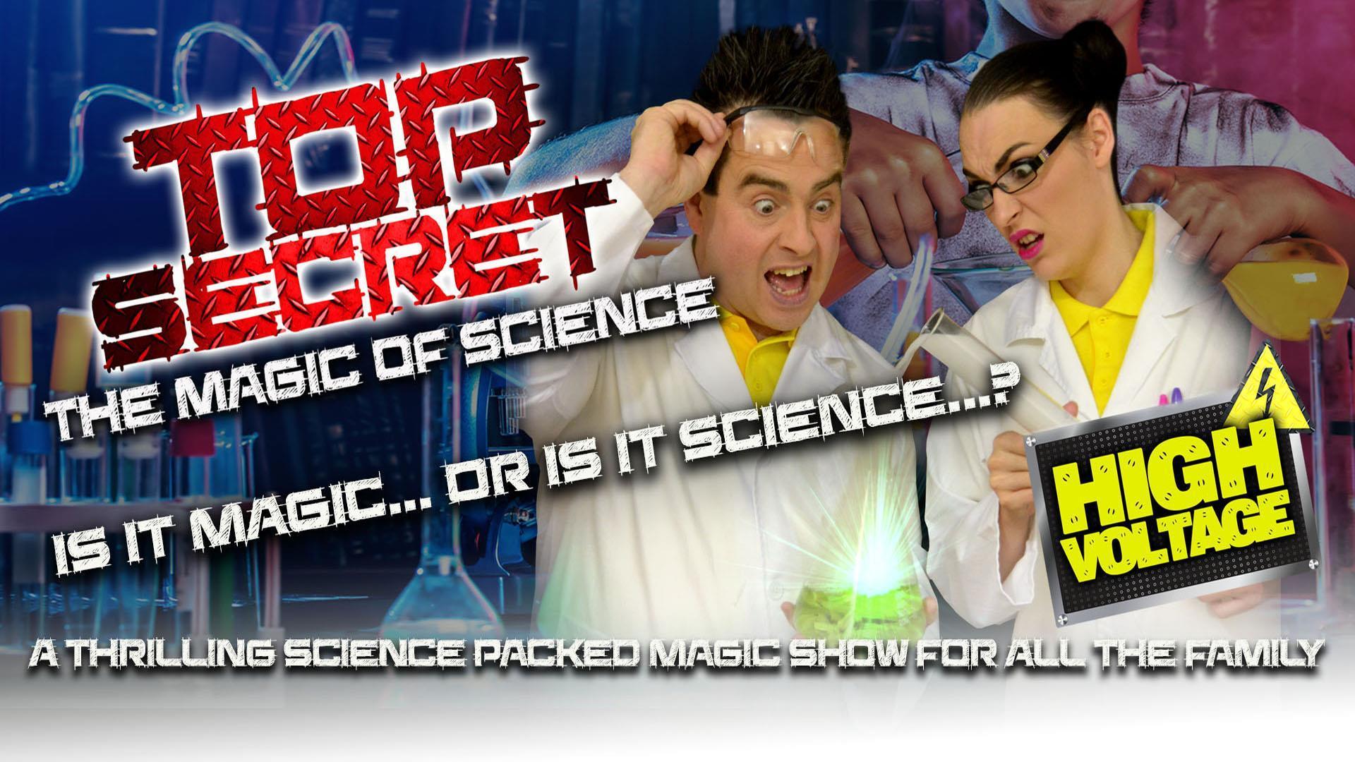 Top Secret - The Magic of Science
