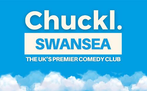 Poster for Chuckl. Swansea June 26
